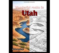 Wonderful rocks in Utah: Adult coloring book