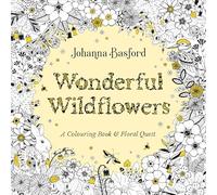 Wonderful Wildflowers: A Colouring Book & Floral Quest