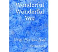 Wonderful Wonderful You: Parker McShane Smith