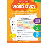Wonderful Word Study Activities Grade 5: 100 Independent Practice Pages That Expand Vocabulary Across Content Areas