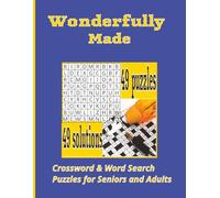 Wonderfully Made: Seniors and Adults Crossword & Word Search Puzzles for Light Mental Stimulation.