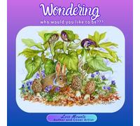 Wondering: who would you like to be?