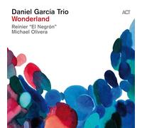 Daniel García Trio Wonderland (CD) Album (PRESALE 20/09/2024)