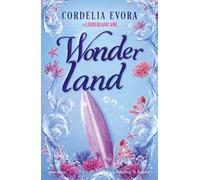 Wonderland. Ediz. italiana