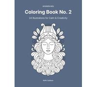 WonderLines Coloring Book No. 2: Whimsical ornamental coloring book line art featuring 24 spacious, refined compositions inspired by nature, objects, ... forms for calm, mindfulness, creativity