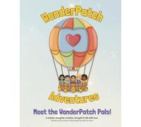 WonderPatch Adventures: Meet the WonderPatch Pals