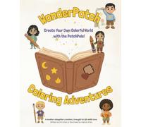 WonderPatch Coloring Adventures: Create Your Own Colorful World with the PatchPals!