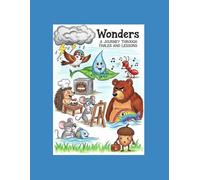 wonders: A Journey Through Fables and Lessons
