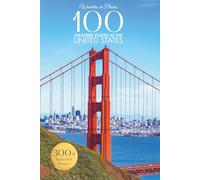 Wonders in Photos: 100 Amazing Places in the United States (FULL COLOR)
