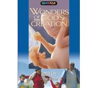 Wonders of God's Creations: Human Life