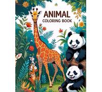 Wonders of the Animal World: A Coloring Quest Through Earth’s Amazing Creatures