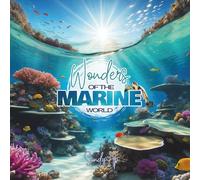 WONDERS OF THE MARINE WORLD