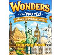 Wonders of the World: Coloring the Major Landmarks