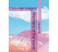 Wonders of the world: Realistic landscape coloring book Vol.2
