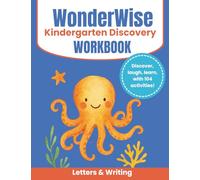 WonderWise Kindergarten Discovery Workbook: Letters & Writing