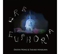 Wong Dustin & Takak - Are Euphoria
