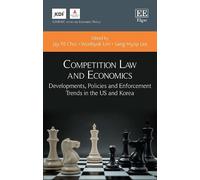 Wonhyuk Lim Competition Law and Economics (Copertina rigida)