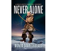 Woniya Dawn Thibeault Never Alone (Copertina rigida)