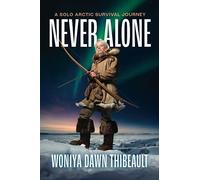 Woniya Dawn Thibeault Never Alone (Tascabile)