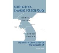 Wonjae Hwang South Korea's Changing Foreign Policy (Copertina rigida)