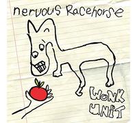 Wonk Unit - Nervous Racehorse