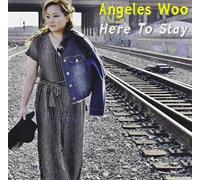 Woo, Angeles - Here To Stay