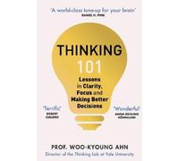 Woo-kyoung Ahn Thinking 101 (Tascabile)