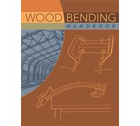 Wood Bending Handbook: Unlock the Secrets of Curving Wood