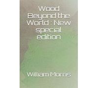 Wood Beyond the World: New special edition