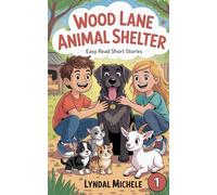 Wood Lane Animal Shelter: Easy Read Short Stories