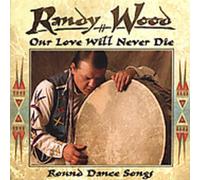 Randy Wood Our Love Will Never die (CD)