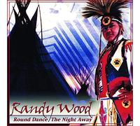Randy Wood Round Dance the Night Away (CD) Album