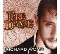 WOOD, RICHARD - FIRE DANCE
