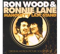 Wood,Ron & Lane,Ronnie - Mahoney S Last Stand