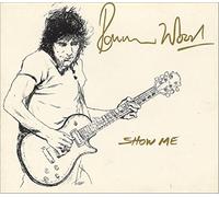 Wood, Ronnie - SHOW ME/BREATH ON ME