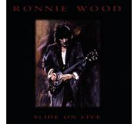 Wood,Ronnie - Slide on Live