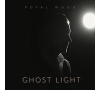 Wood Royal - Ghost Light