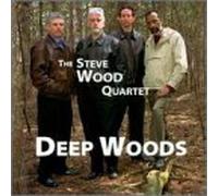 Wood, Steve - Deep Woods