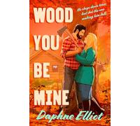 Wood You Be Mine: 1