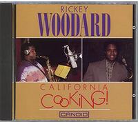 Woodard, Rickey - California Cooking Vol.1 [UK Import]