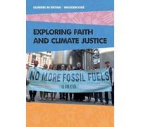 Woodbrooke Exploring faith and climate justice (Tascabile)