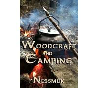 Woodcraft and Camping