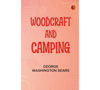 Woodcraft and Camping
