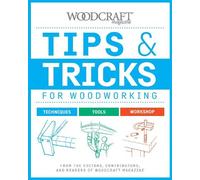 Woodcraft Magazine Tips & Tricks for Woodworking (Tascabile)