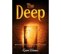 Woodcutter's Grim Series, Book 3: The Deep