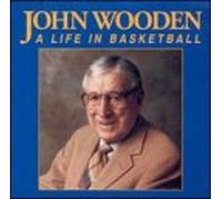 Wooden,John - A Life in Basketball