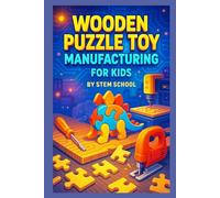 Wooden Puzzle Toy Manufacturing for Kids: A Beginner’s Guide to Crafting and Selling Montessori-Style Puzzle Toys