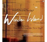 Wooden Wand Blood Oaths of the New Blues (CD) Album