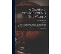 Woodes Rogers A Cruising Voyage Round The World (Tascabile)