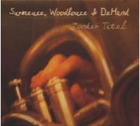 WOODHOUSE & DEH SURMEUSE Zonder Titel (CD)